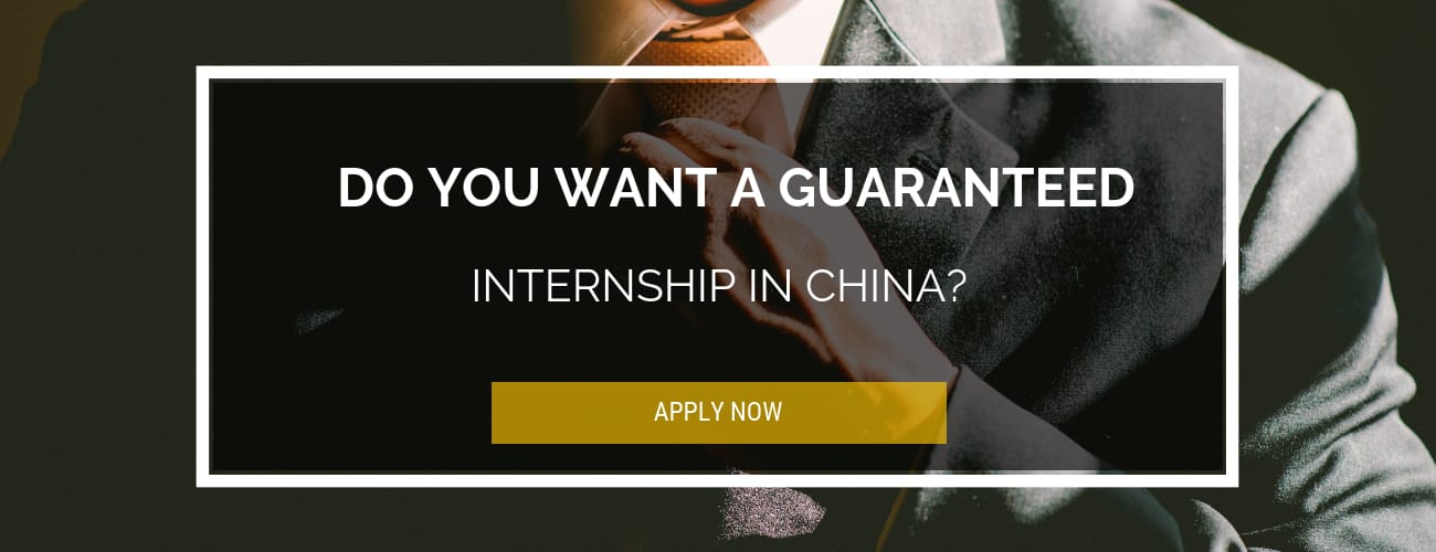 Guaranteed Internship in China